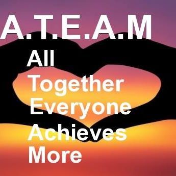 A.T.E.A.M - All Together Everyone Achieves More